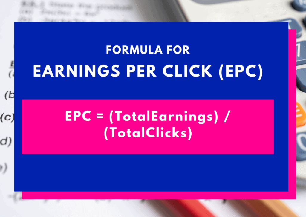Earnings Per Click EPC Formula