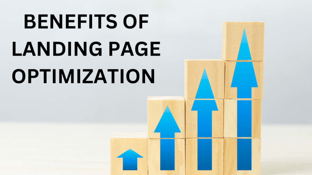benefits of landing page optimization